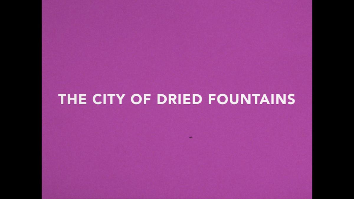 The City of Dried Fountains